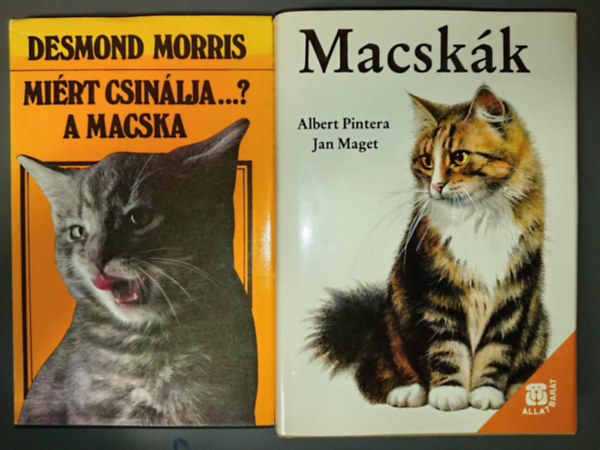 Albert Pintera, Jan Maget, Desmond Morris - Macskk - llatbart + Mirt csinlja a macska? (2m)