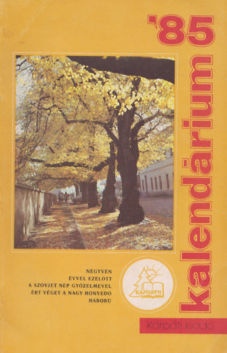 Najp�ver Kamil (�ssze�ll.), Fejes J�nos (�ssze�ll.) - Kalend�rium '85
