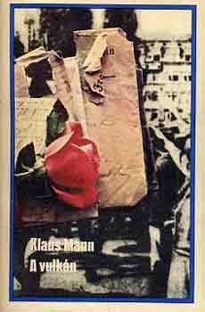 Klaus Mann - A vulk�n