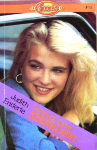 Judith Enderle - Vigy�zz, k�sz, szerelem
