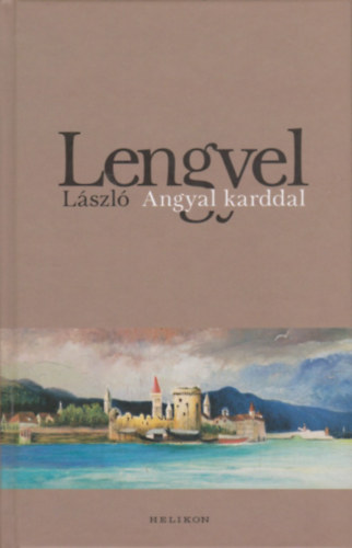 Lengyel Lszl - Angyal karddal