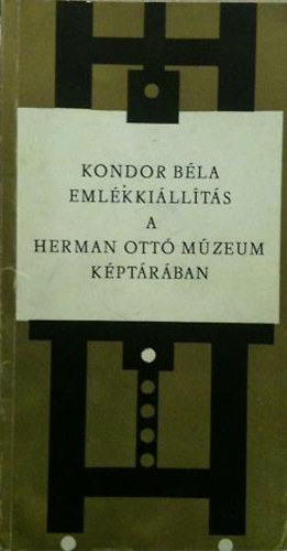 Végvári Lajos - Kondor Béla emlékkiállítás a Herman Ottó Múzeum Képtárában