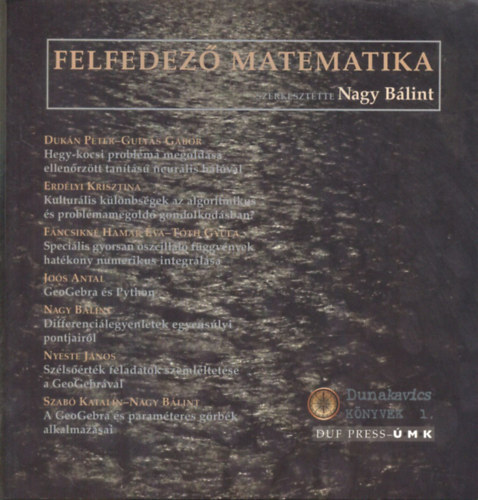 Nagy Blint - Felfedez matematika (Dunakavics Knyvek 1.)