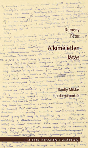 Dem�ny P�ter - A k�m�letlen l�t�s