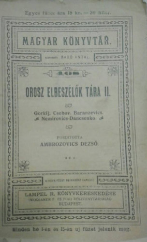 Ambrozovics Dezs� - Orosz elbesz�l�k t�ra II. (Gorkij - Csehov - Baranzevics - Nemirovics-Dancsenko)