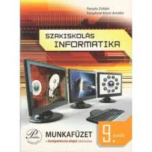 Fenys Zoltn, Fenysn Kircsi Amlia - SZAKISKOLS INFORMATIKA 9. MUNKAFZET