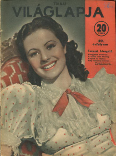 Tolnai Világlapja 42. évfolyam. 11. szám Budapest, 1940. március 13.