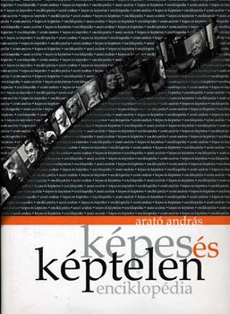 Arató András - Képes és képtelen enciklopédia