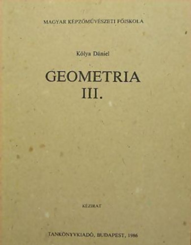 K�lya D�niel - Geometria III.