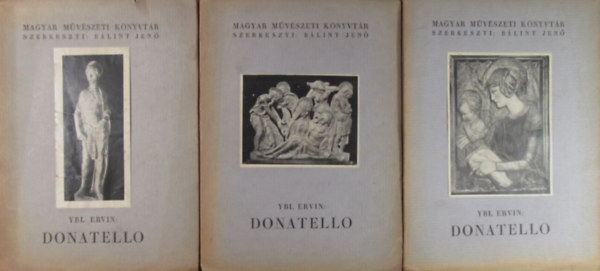 Ybl Ervin - Donatello I-III.