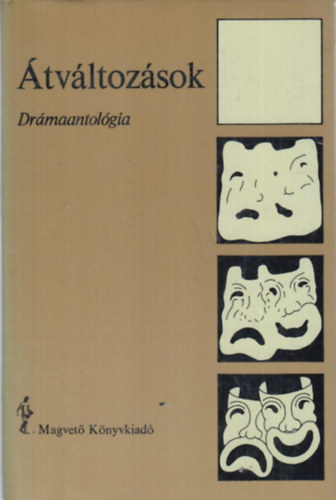 tvltozsok (drmaantolgia)