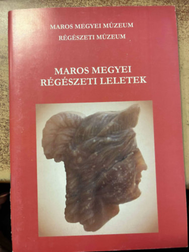 Maros Megyei Múzeum Régészeti Múzeum - Maros megyei régészeti leletek