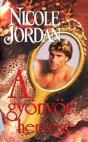 Nicole Jordan - A gynyr hercege