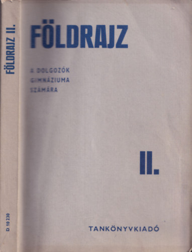 Varajti Kroly - Fldrajz II. (A Dolgozk Gimnziuma esti s levelez tagozata II. osztlya szmra) - A tks s szocialista vilg fldrajza