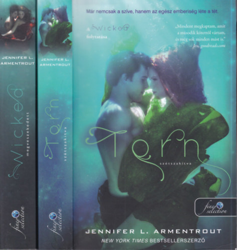 Jennifer L. Armentrout - Wicked I-II (Wicked - Megveszekedett + Torn - Sztszaktva)