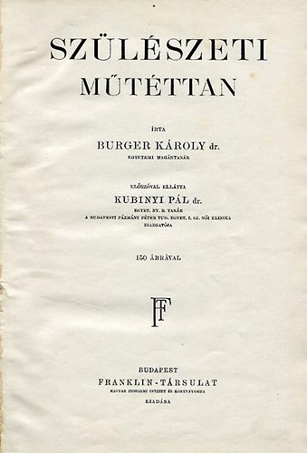 Burger K�roly - Sz�l�szeti m�t�ttan