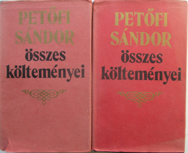 Petőfi Sándor - Petőfi Sándor összes költeményei I-II.
