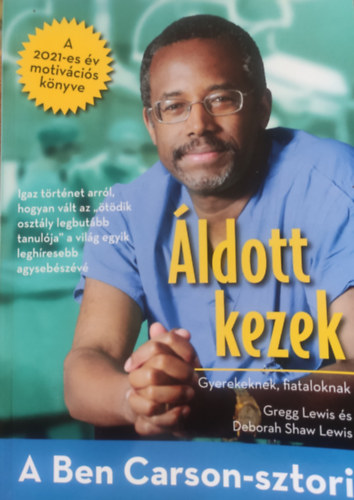 Gregg Lewis, Deborah Shaw Lewis, Deborah Shaw Lewis - �ldott kezek - Gyerekeknek, fiataloknak