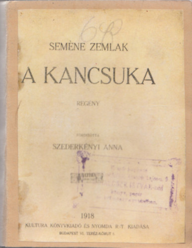 Semne Zemlak - A kancsuka