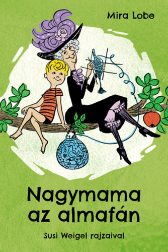 Lobe, Mira - Nagymama az almafn