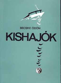 Becske �d�n - Kishaj�k