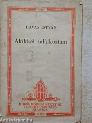 Havas Istv�n - Akikkel tal�lkoztam