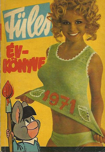 Tiszai L�szl� (szerk.) - F�les �vk�nyve 1971