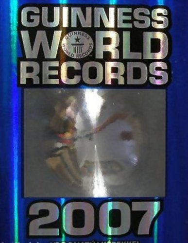 Solymosi Éva (szerk.) - Guinness World Records 2007