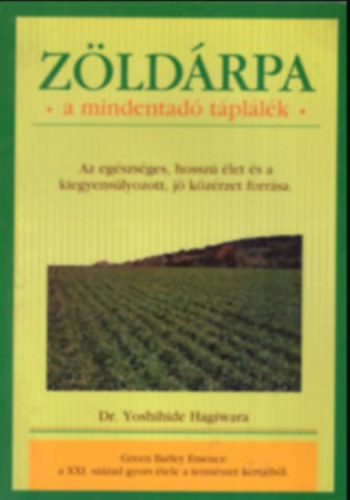 Hagiwara, Yoshihide, dr. - Zldrpa, a mindenhat tpllk