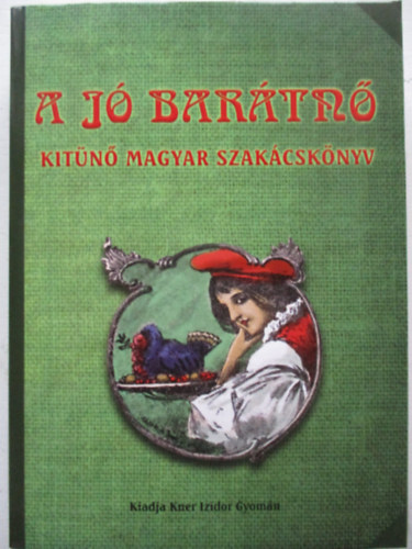 A j bartn - Kitn magyar szakcsknyv