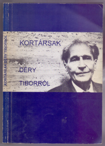 Botka Ferenc (szerk.) - Kort�rsak D�ry Tiborr�l