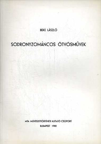 Beke László - Sodronyzománcos ötvösművek