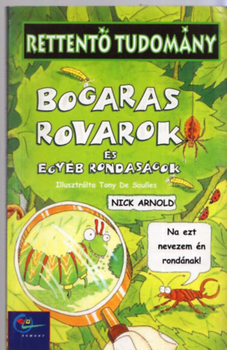 Nick Arnold - Bogaras rovarok és egyéb rondaságok