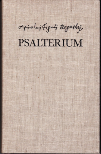 Bogti Fazakas Mikls - Psalterium-Magyar zsoltr
