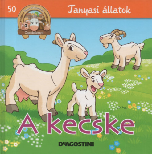 Gilles Laurendon - A kecske - Csodatanya 50.