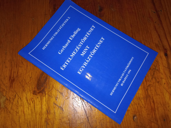 Gerhard Ebeling - Értelmezéstörténet mint egyháztörténet