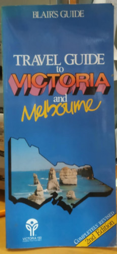 Suzanne Jacobe Blair, Jan Cookson (maps) - Blair's Travel Guide to Victoria and Melbourne (Completely Revised, Second Edition)(National Mutual)