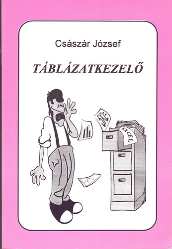 Csszr Jzsef - Tblzatkezel -  Excel