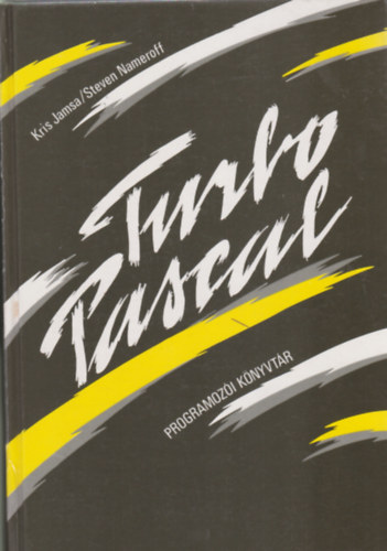 Jamsa, Kris- Nameroff, Steven - Turbo Pascal programozi knyvtr