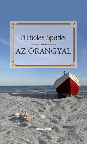 Nicholas Sparks - Az őrangyal