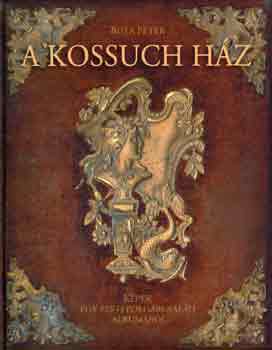 Buza Pter - A Kossuch hz - Kpek egy pesti polgrcsald albumbl