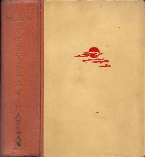 Lin Yutang - Falevél a viharban