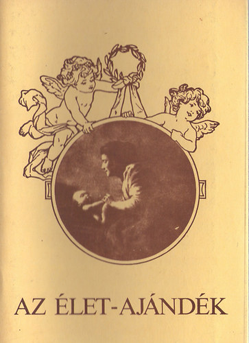 D�vidn� Horg�sz M�ria (szerk.) - Az �let-aj�nd�k