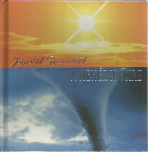 Maria Fontaine - Jzustl szeretettel-A nehz idkre