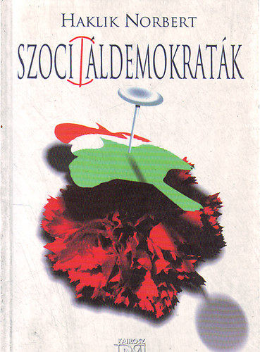 Haklik Norbert - Szoci�ldemokrat�k