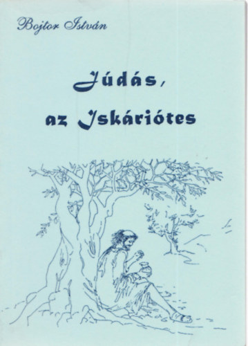 Bojtor Istvn - Jds, az Iskrites