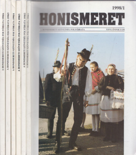 Halász Péter (szerk.) - Honismeret 1998/1-6. (teljes évfolyam)