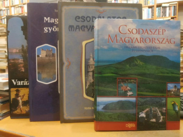 Tóth Pál, Czeglédi Zsolt, Reader's Digest (szerk.) - 4 db Csodaszép Magyarország + Csodálatos Magyarország + Magyarország gyöngyszemei + Varázslatos Magyarország