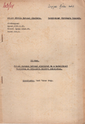 Verő Gábor - Porosz burzsoá katonai elméletek és a hadművészet fejlődése az 1850-1870 közötti háborukban