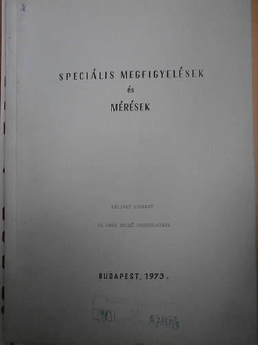 Kzirat gyannt (Az OMSZ bels hasznlatra) - Specilis megfigyelsek s mrsek